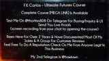 FX Carlos Course Ultimate Futures Course download