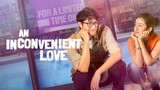 An Inconvenient Love | Full movie| Belle Mariano and Dony Pangilinan