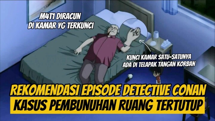 Kamu Suka Kasus Pembunuhan di Ruang Tertutup⁉️ Catat Episode-nya Nih 📝