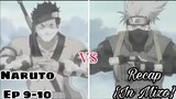 Naupang fahrah Naruto-a Ep 9-10|Ep-9|Ep-10|Recap in Mizo|Naruto mizo Recap|Anime recap