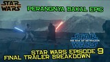Star Destroyer Punya Senjata Death Star | Star Wars The Rise of Skywalker Final Trailer Breakdown