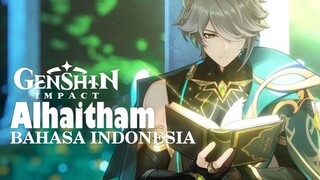 Kisah Karakter: Alhaitham - "Keraguan dan Keheningan" | Genshin Impact