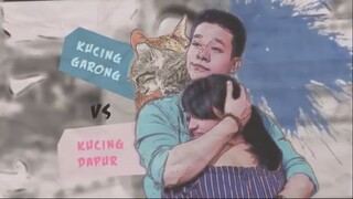 Kucing Garong Vs Kucing Dapur