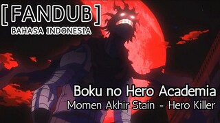 [FANDUB] Boku no Hero Academia : Hero Killer - Stain's Epilog - Bahasa Indonesia