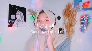 rungkat cover by me jangn lupak like