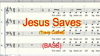 Jesus Saves | Bass |Travis Cottrell