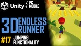 HOW TO MAKE A 3D ENDLESS RUNNER GAME IN UNITY FOR PC & MOBILE - TUTORIAL #17 - JUMPING