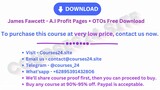 James Fawcett - A.I Profit Pages + OTOs Free Download