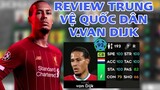 Review Trung Vệ Quốc Dân Virgil van Dijk trong Dream League Soccer 2022
