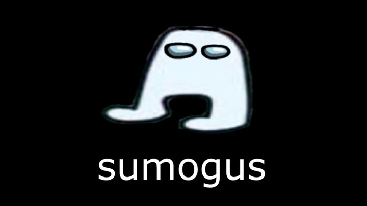 sumogus sugoma sugumus | amogus meme