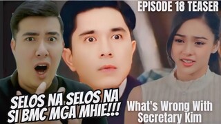 REACTION KIMPAU   WHAT'S WRONG WITH SECRETARY KIM EPISODE 18 TEASER   Kim Chiu and Paulo Avelino