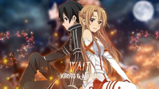 Kirito & Asuna edit [AMV] sword art online || wait || alight motion