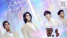 🇹🇼 HIStory 5: Love In The Future (2022) - Episode 02 Eng sub