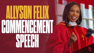 2022 USC Commencement: Allyson Felix Commencement Speech