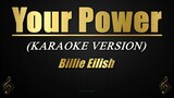 Your Power - Billie Eilish (Karaoke/Instrumental)