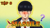 Review Anime Mashle : Ma thuật và Cơ bắp tập 8 - CUỘC ĐỤNG ĐỘ CỦA 2 NGƯỜI CHỈ DÙNG CƠ BẮP