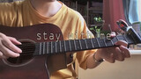 เล่นกีตาร์แบบ Fingerstyle guitar เพลง Stay With Me (อยู่เคียงข้างฉัน)
