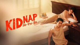 [Eng Sub] KIDNAP ลับ-จ้าง-รัก | EP.4 [4/4]