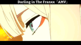 Darling in The Franxx「AMV」Hay Nhất