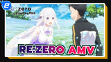 Re:ZERO AMV_2