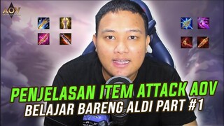 BELAJAR BARENG ALDI  - PENJELASAN ITEM ATTACK AOV #1