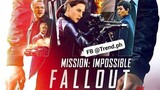Mission Impossible FALLOUT