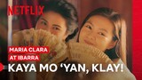 Kaya Mo ‘Yan, Klay | Maria Clara At Ibarra | Netflix Philippines