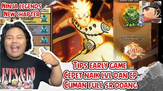 TIPS SANTUY MAIN GAME NARUTO NINJA LEGENDS NEW CHAPTER CEPAT NAIK CP WALAU CUMAN 1 SSR TANPA REROLL