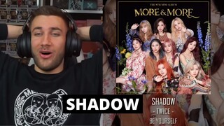 WOW! 😱 TWICE SHADOW (트와이스 SHADOW 가사) - Reaction