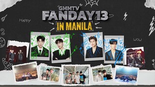 [Eng Sub] GMMTV FANDAY 13 IN MANILA
