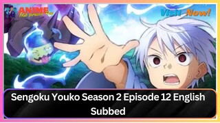 Sengoku Youko Season 2 Episode 12 English Subbed