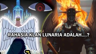 AKAN HEBOHKAN DUNIA !! SEJARAH KLAN LUNARIA SUDAH ADA DI BATU PONEGLYPH & AKAN DI UNGKAP (ONE PIECE)