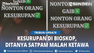 Viral, Detik detik Wanita Diduga Kesurupan saat Nonton Film Horor di Bioskop, Ketawa Duduk Bersila