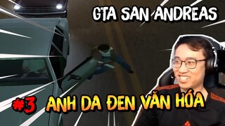 Lu Chơi GTA San Andreas P.3 [Hoàng Luân]