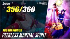 【Jueshi Wuhun】 Season 1 EP 356 - Peerless Martial Spirit | Donghua - 1080P