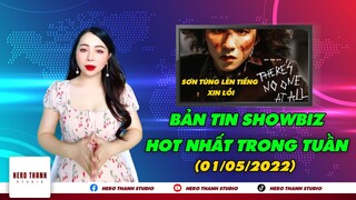 Bản Tin Showbiz Trong Tuần: Sơn Tùng Lên Tiếng Xin Lỗi, Khoa Pug Bất Ngờ Tuyên Bố Dừng Làm Youtube