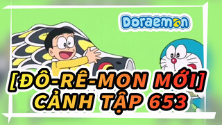 [Đô-rê-mon mới] Cảnh Tập 653