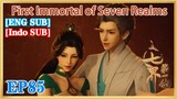 【ENG SUB】 First Immortal of Seven Realms  EP84 1080P
