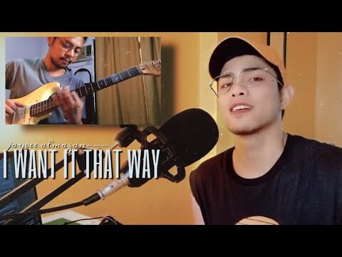 I Want It That Way - Backstreet Boys (c) Jayvee Almazan / Franciscohkikz Malaban