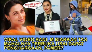 HEBOH, VIRAL VIDEO RANI MUKERJI BIARKAN TAS MAHALNYA TERBUKA DI BANDARA NETIZEN SEBUT PAMER