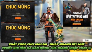 FREE FIRE PHÁT CODE TẶNG ANH EM ĐỢT CUỐI TRƯỚC KHI GÀ RÁN ĐÓNG CỬA TRANG NHẬP CODE