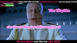 Con Tàu Ma cắt đôi 200 người 1 lúc - review phim Ghost Ship