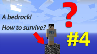 MINECRAFT- How can I survive with only one bedrock? ④