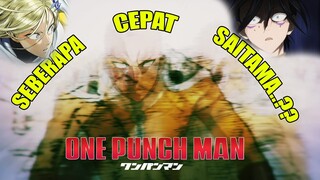 BERAPA KECEPATAN SAITAMA DALAM ANIME ONE PUNCH MAN..?? Ini Jawabannya...