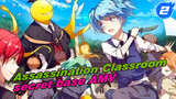 Assassination Classroom 
secret base AMV_2