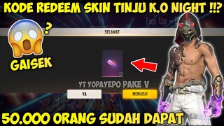 KODE REDEEM SKIN TINJU K.O NIGHT ? | KODE REDEEM FREE FIRE TERBARU 2021 DESEMBER !!