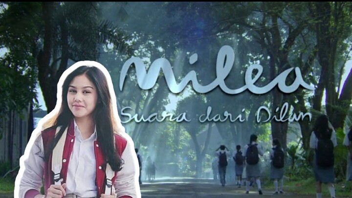 Milea: Suara dari Dilan || POV Dilan