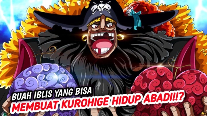 INI DIA BUAH IBLIS KETlGA KUROHIGE YANG PALING DI INGINKAN NYA!!? ONE PIECE TERBARU