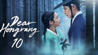 Dear Hongrang - Episode 10 [Eng Sub]