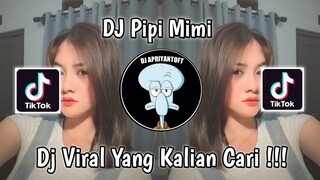 DJ PIPI MIMI | DJ MIMI SAYANG PIPI VIRAL TIK TOK TERBARU 2023 YANG KALIAN CARI !